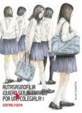 autasasinofilia ¡quiero ser asesinado por una colegiala! 1-usamaru furuya-9781910856918 autasasinofilia ¡quiero ser asesinado por una colegiala! 1-usamaru furuya-9781910856918