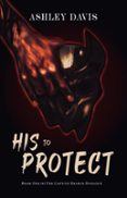 HIS TO PROTECT