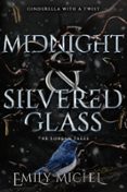 MIDNIGHT AND SILVERED GLASS