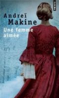 une femme aimee-andreï makine-9782757838518 une femme aimee-andreï makine-9782757838518