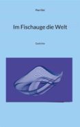 Libros para descargar gratis. IM FISCHAUGE DIE WELT 9783754389218 PDF FB2 PDB (Literatura española)