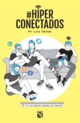 #hiperconectados (edición mexicana) (ebook)-ester córcoles-9786070734618 #hiperconectados (edición mexicana) (ebook)-ester córcoles-9786070734618