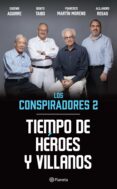 tiempo de héroes y villanos (ebook)-francisco martín moreno-benito taibo-alejandro rosas-9786070736018 tiempo de héroes y villanos (ebook)-francisco martín moreno-benito taibo-alejandro rosas-9786070736018