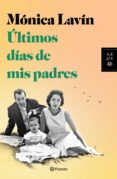 Amazon descargar libros en ipad ÚLTIMOS DÍAS DE MIS PADRES 9786070787218 de MÓNICA LAVÍN