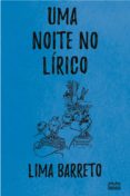 Fácil descarga de libros en español. UMA NOITE NO LÍRICO
         (edición en portugués) (Literatura española) PDF 9786550390518 de LIMA BARRETO