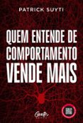 QUEM ENTENDE DE COMPORTAMENTO VENDE MAIS