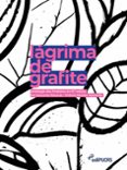 LÁGRIMA DE GRAFITE  (edición en portugués)