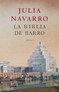 la biblia de barro-julia navarro-9788401335518 la biblia de barro-julia navarro-9788401335518