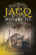 mozart iii. el hermano del fuego-christian jacq-9788408071518 mozart iii. el hermano del fuego-christian jacq-9788408071518