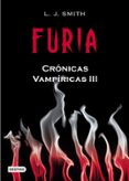 furia (cronicas vampiricas 3)-l.j. smith-9788408084518 furia (cronicas vampiricas 3)-l.j. smith-9788408084518