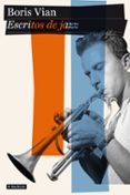 escritos de jazz-boris vian-9788408103318 escritos de jazz-boris vian-9788408103318