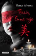 paris, luna roja-blanca alvarez-9788408112518 paris, luna roja-blanca alvarez-9788408112518