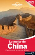 lo mejor de china ( 2ª ed. lonely planet 2013)-9788408119418 lo mejor de china ( 2ª ed. lonely planet 2013)-9788408119418