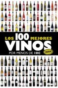 los 100 mejores vinos por menos de 10 euros, 2014 (ebook)-9788408121718 los 100 mejores vinos por menos de 10 euros, 2014 (ebook)-9788408121718