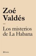 los misterios de la habana (ebook)-zoe valdes-9788408128618 los misterios de la habana (ebook)-zoe valdes-9788408128618