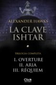 pack la clave ishtar i, ii, iii (ebook)-alexander hawks-9788408132318 pack la clave ishtar i, ii, iii (ebook)-alexander hawks-9788408132318