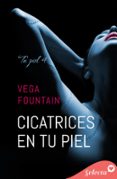 CICATRICES EN TU PIEL (TU PIEL 4)