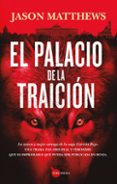 Descargas gratuitas de libros electrónicos en línea para kindle EL PALACIO DE LA TRAICIÓN RTF en español