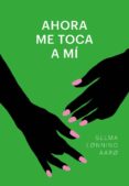 ahora me toca a mi-selma lonning aaro-9788415070818 ahora me toca a mi-selma lonning aaro-9788415070818