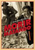 morir matando-diego navarro bonilla-9788415177418 morir matando-diego navarro bonilla-9788415177418