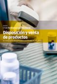disposición y venta de productos. nueva edición-9788415309918 disposición y venta de productos. nueva edición-9788415309918