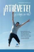 ¡atrévete! (ebook)-fernando botella-9788415320418 ¡atrévete! (ebook)-fernando botella-9788415320418
