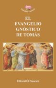 el evangelio gnostico de tomas-9788415676218 el evangelio gnostico de tomas-9788415676218