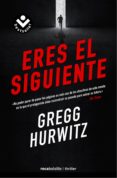 eres el siguiente-gregg hurwitz-9788415729518 eres el siguiente-gregg hurwitz-9788415729518