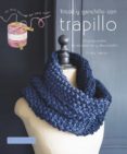tricot y ganchillo con trapillo-9788415785118 tricot y ganchillo con trapillo-9788415785118