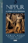 nippur de lagash nº 6: la leyenda de los monstruos-robin wood-9788415990918 nippur de lagash nº 6: la leyenda de los monstruos-robin wood-9788415990918