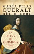 la rosa de coimbra (ebook)-maria pilar queralt-9788415997818 la rosa de coimbra (ebook)-maria pilar queralt-9788415997818