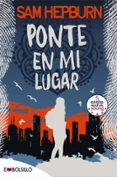 ponte en mi lugar-sam hepburn-9788416087518 ponte en mi lugar-sam hepburn-9788416087518