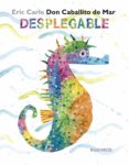 don caballito de mar desplegable-eric carle-9788416126118 don caballito de mar desplegable-eric carle-9788416126118