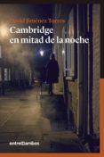 cambridge en mitad de la noche-david jimenez torres-9788416379118 cambridge en mitad de la noche-david jimenez torres-9788416379118
