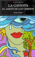 la gaviota: el jardin de los cerezos-anton pavlovich chejov-9788416775118 la gaviota: el jardin de los cerezos-anton pavlovich chejov-9788416775118