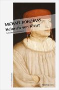 michael kohlhaas (2ª ed.)-heinrich von kleist-9788416830718 michael kohlhaas (2ª ed.)-heinrich von kleist-9788416830718