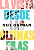 la vista desde las ultimas filas-neil gaiman-9788417081218 la vista desde las ultimas filas-neil gaiman-9788417081218