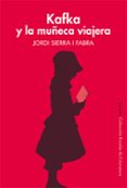 kafka y la muñeca viajera-jordi sierra i fabra-9788417454418 kafka y la muñeca viajera-jordi sierra i fabra-9788417454418