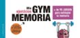 gym memoria. más de 90 juegos para estimular tu memoria-9788417720018 gym memoria. más de 90 juegos para estimular tu memoria-9788417720018