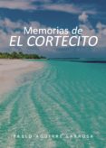 Los mejores libros para descargar en ipad MEMORIAS DE EL CORTECITO 