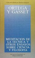 meditacion de la tecnica y otros ensayos sobre ciencia y filosofi a-jose ortega y gasset-9788420641218 meditacion de la tecnica y otros ensayos sobre ciencia y filosofi a-jose ortega y gasset-9788420641218