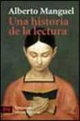 una historia de la lectura-alberto manguel-9788420672618 una historia de la lectura-alberto manguel-9788420672618