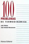 100 problemas de termodinamica-julio pellicer-jose antonio manzanares-9788420686318 100 problemas de termodinamica-julio pellicer-jose antonio manzanares-9788420686318
