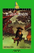 el gran dragon-jordi sierra i fabra-9788420740218 el gran dragon-jordi sierra i fabra-9788420740218
