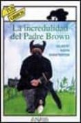 la incredulidad del padre brown (serie padre brown 3)-g.k. chesterton-9788420756318 la incredulidad del padre brown (serie padre brown 3)-g.k. chesterton-9788420756318