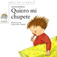quiero mi chupete-antonia rodenas-9788420784618 quiero mi chupete-antonia rodenas-9788420784618