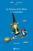 la bruixa de mixo i el monstre-9788421653418 la bruixa de mixo i el monstre-9788421653418