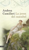 la joven del cascabel (trilogia de la metamorfosis 3)-andrea camilleri-9788423347018 la joven del cascabel (trilogia de la metamorfosis 3)-andrea camilleri-9788423347018