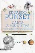 carta a mis nietas: todo lo que he aprendido y me ha conmovido-eduardo punset-9788423350018 carta a mis nietas: todo lo que he aprendido y me ha conmovido-eduardo punset-9788423350018