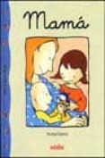 mama (mi familia)-montse tobella-9788423663118 mama (mi familia)-montse tobella-9788423663118